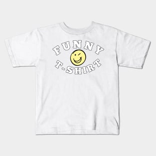 Smiley Face Funny T-Shirt Kids T-Shirt